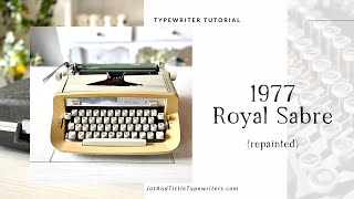 1977 Royal Sabre | Typewriter Tutorial