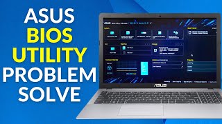 How to fix Asus Laptop Bios Utility Problem | Asus Bios Utility Ez Mode Stuck Problem Solved