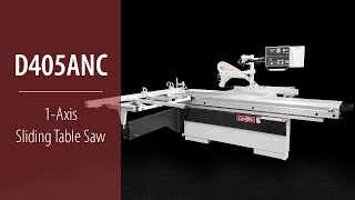 Cantek D405ANC 1-Axis Sliding Table Saw