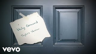 Taylor Swift - Holy Ground (Taylor's Version) (Lyric Video)