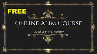 Free Online Alim Course | Next Batch Starting Feb 2023 | Digital Learning Academy | HSWT