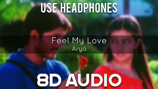 Feel My Love ( 8D AUDIO ) Arya | 9PM - Telugu 8D Originals