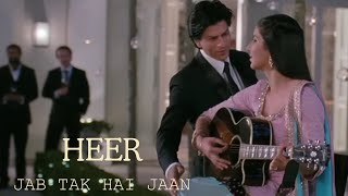 Heer - Full Song | Jab Tak Hai Jaan | Shah Rukh Khan | Katrina Kaif | Harshdeep Kaur | @BMUSIC78