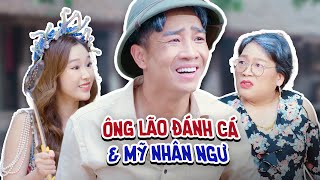 [ NHẠC CHẾ ] - ÔNG LÃO ĐÁNH CÁ VÀ MỸ NHÂN NGƯ PARODY - ĐỖ DUY NAM - HÀI TẾT 2025