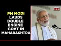 PM Modi's Mega Development Push In Maharashtra | PM Lauds Efforts Of State Government | Mirror Now