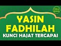 FULL 👉 yasin fadhilah