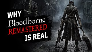 Why Bloodborne Remastered For PC & PS5 is Likely To Happen