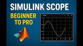 Scope Block Tutorial in MATLAB | Easy Visualisation of Signals | Beginner to Pro in MATLAB