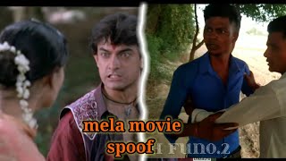 mela(2000) mela movie best rupa dilouge spoof funny video||amir khan best dilouge