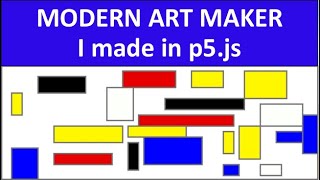 My Mondrian-Style Art Maker in p5.js - Generative Art Fun with lots of options