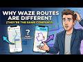 Why Waze Routes Are Different Than Google Maps (They're the Same Company)