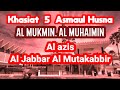 khasiat 5 Asmaul husna al mukmin al muhaimin al azis al jabar al mutakabbir