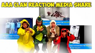 AAA CLAN REACTION MEDIA SHARE