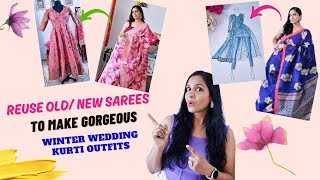 Stylish Kurti Design Ideas For Winter Weddings From Gorgeous Silk Sarees | Old Saree Reuse Ideas