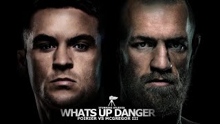 UFC 264 Dustin Poirier vs Conor McGregor III ‘Whats Up Danger' Trailer