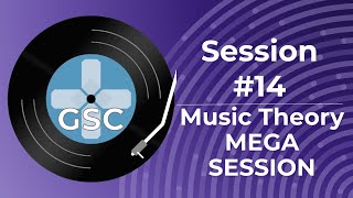 Game Sound Club #14 - Music Theory Mega Session