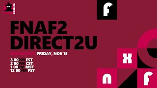 FNAF2DIRECT2U