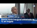 Ramos Horta inaugural embaixada de TL em Angola