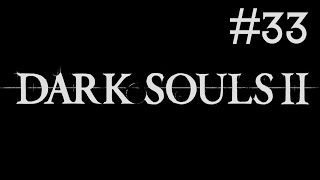 dark souls 2 прохождение # дымный рыцарь и сэр Алонн [33]