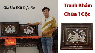 Tranh chùa một cột cẩn khảm ốc xà cừ giá yêu thương - tranh treo trưng bày và làm quà tặng ý nghĩa