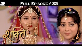 Shakti - Full Episode 35 - With English Subtitles