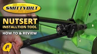 How to install a Nut-Sert with the Smittybilt Nutsert Installation Tool