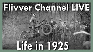 LIVE: Life in 1925