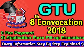 Gtu Convocation | 8th Convocation Gtu | How to fill convocation form and fees step by step