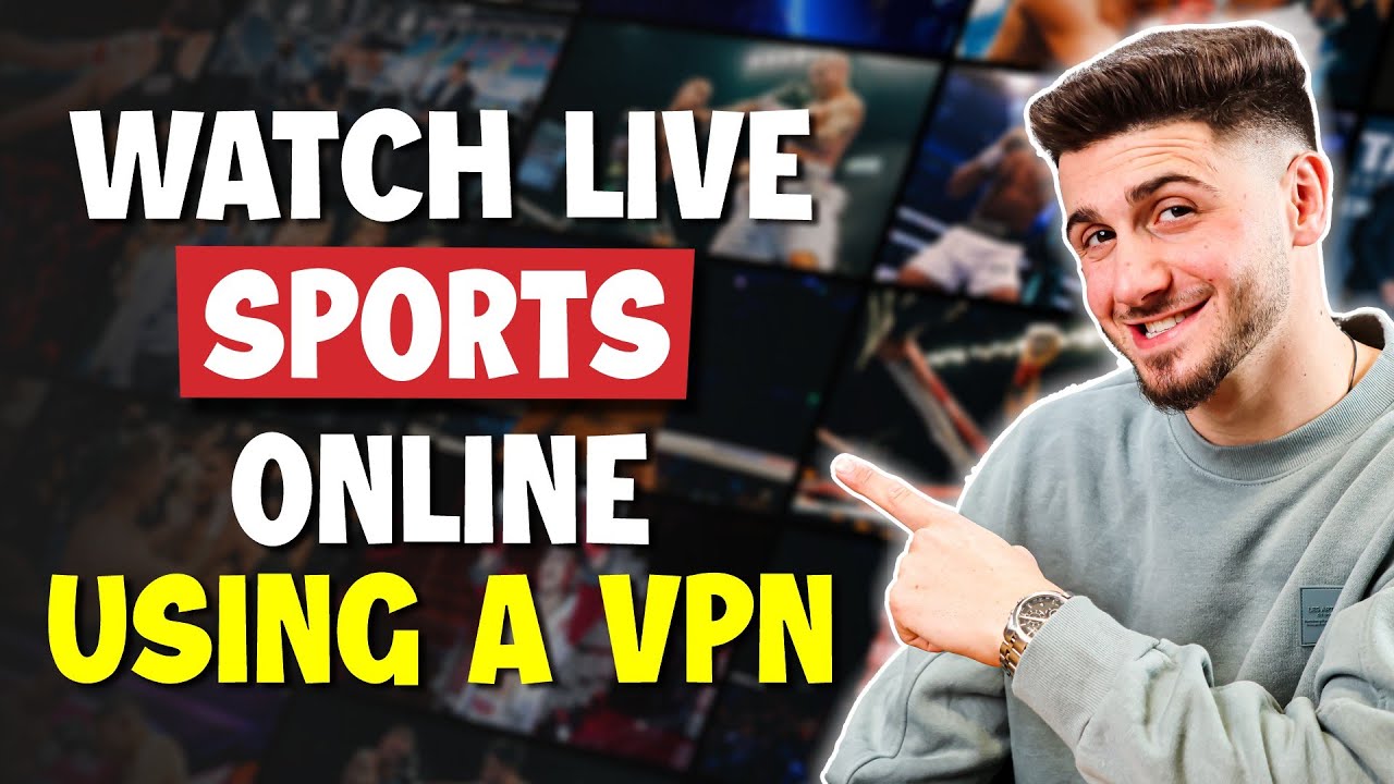 How To Watch Sport Live Streaming Anywhere Easy Access For Streaming