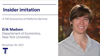 TSE Online Economics of Platforms seminar - Erik Madsen