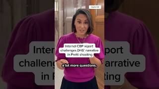 Internal Cbp Report Challenges Dhs Narrative In Pretti Shooting