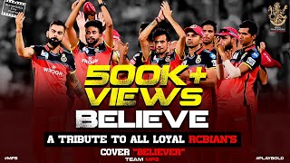 #rcbsong #mfsrcbsong BELIEVE || Believer Kannada Version | Tribute To All LOYAL RCBian's | MFS