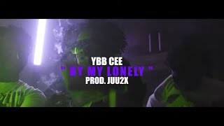 Ybb Cee - By My lonely (Official Video) | DIR @4thquarterthelabel