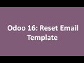 Odoo 16: Reset Email template