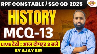 RPF constable/ SSC GD 2025 || History || MOCK TEST-11|| BY AJAY SIR