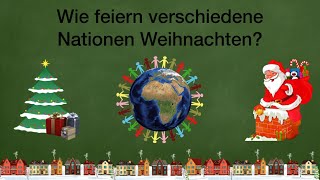 Wie feiern verschiedene Nationen Weihnachten?