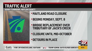 Bridge project to close Mifflin County road on Monday