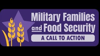 Advancing Food Security for Military Families Course Overview