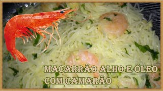 Macarrão Alho e Óleo diferente: Bifum com Camarão