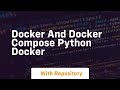 Docker and docker compose python docker