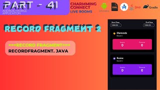 Record Fragment 2 CharmingConnect Live Rooms - Native Android Mobile Application Java - Part 41