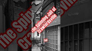 The Spinning Jail of Crawfordsville. The Rotary Jail!!