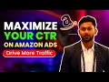 The Importance of Click-Through Rate (CTR) for Amazon Ads | Boost Your Sales Today