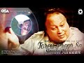 tore prem se simroon hardam nusrat fateh ali khan complete full version osa worldwide