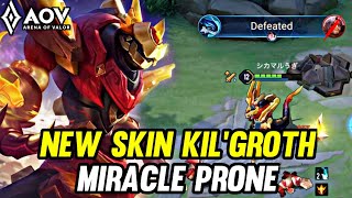 AOV : NEW SKIN KIL'GROTH MIRACLE PRONE GAMEPLAY - ARENA OF VALOR LIÊNQUÂNMOBILE ROV