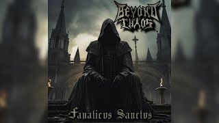 Beyond Chaos - Fanaticvs Sanctvs (2023)