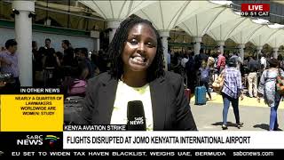 Flights disrupted, passengers stranded at the JKIA