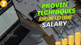 7 Proven Techniques to Achieving a Six Figure Salary(Guarantee 6 Figures in 6 MONTHS)