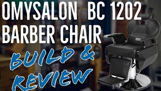 OmySalon BC1202 Barber Chair (Build \u0026 Review)