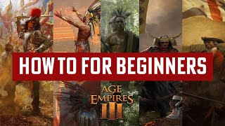 How to play Age of Empires 3 for Beginners! (Feat. Sam!)